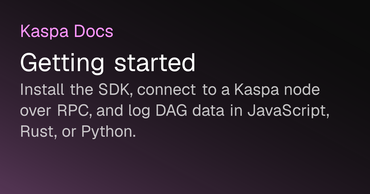 Getting started | Kaspa Docs