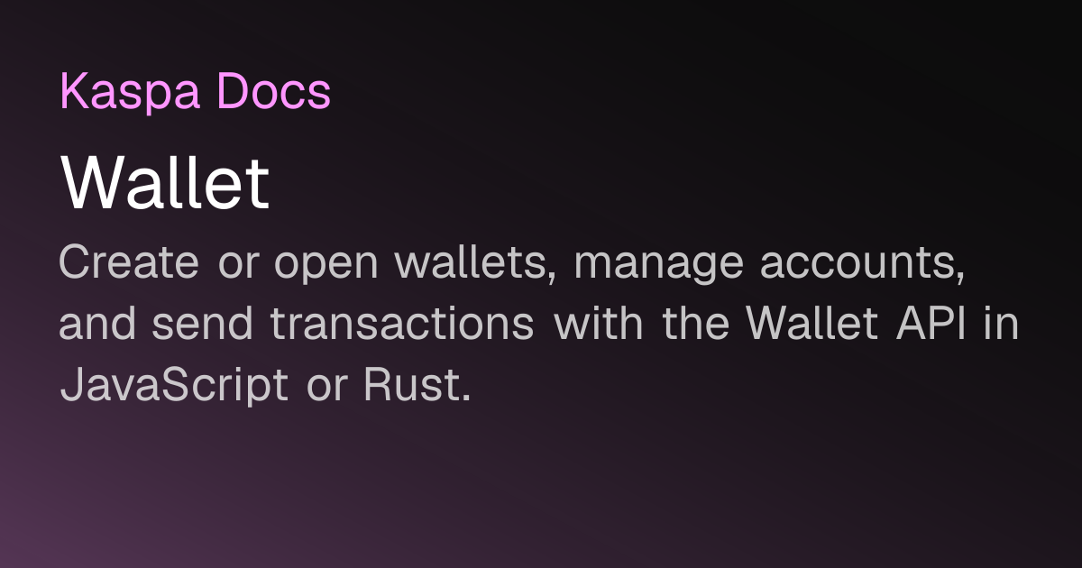 Wallet | Kaspa Docs