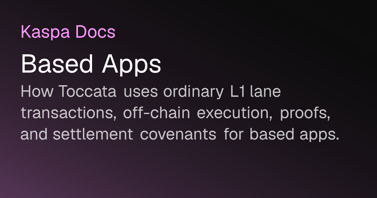 Based Apps | Kaspa Docs
